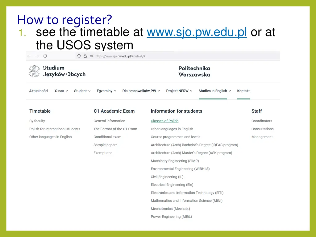 how to register 1 see the timetable