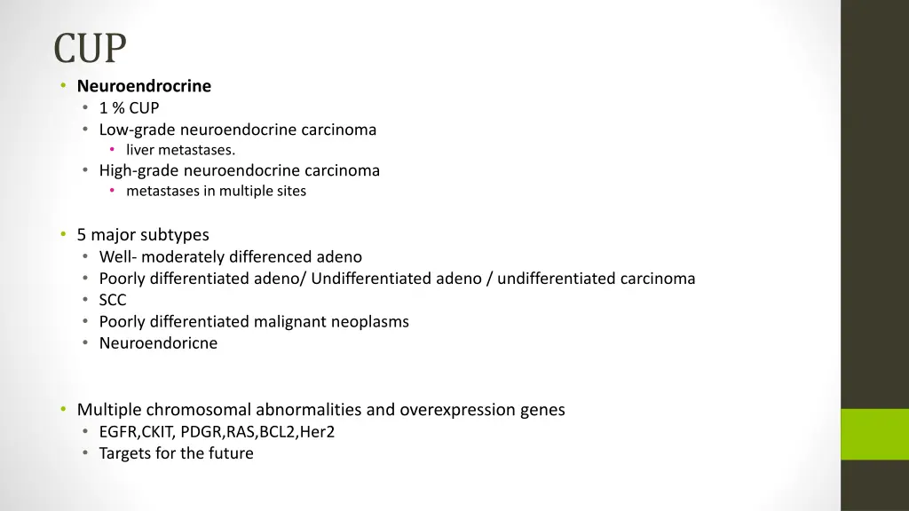 cup neuroendrocrine 1 cup low grade