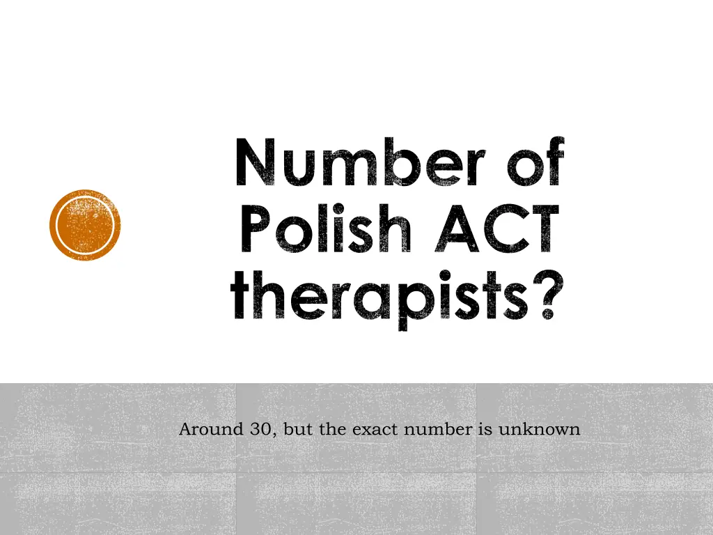 number of polish act therapists