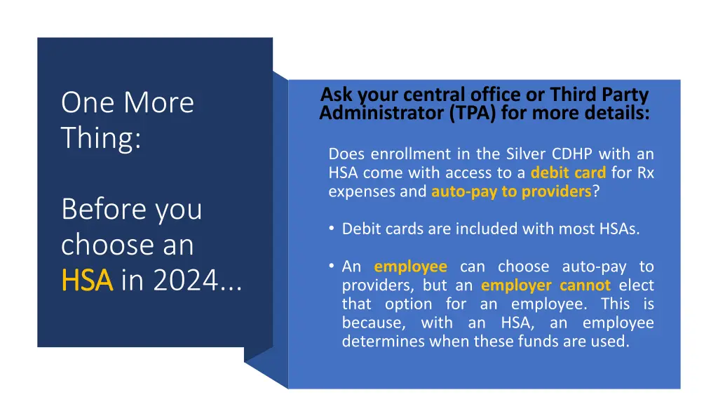 ask your central office or third party