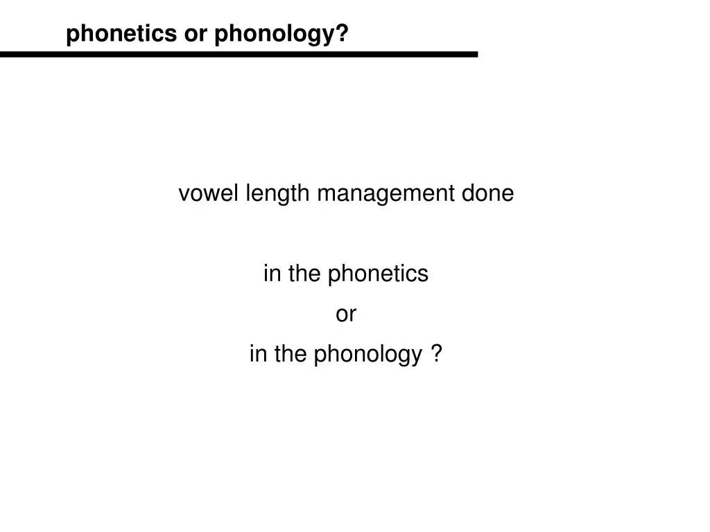 phonetics or phonology