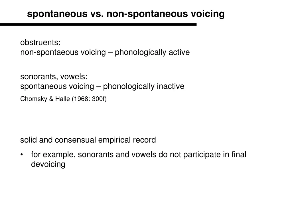 spontaneous vs non spontaneous voicing