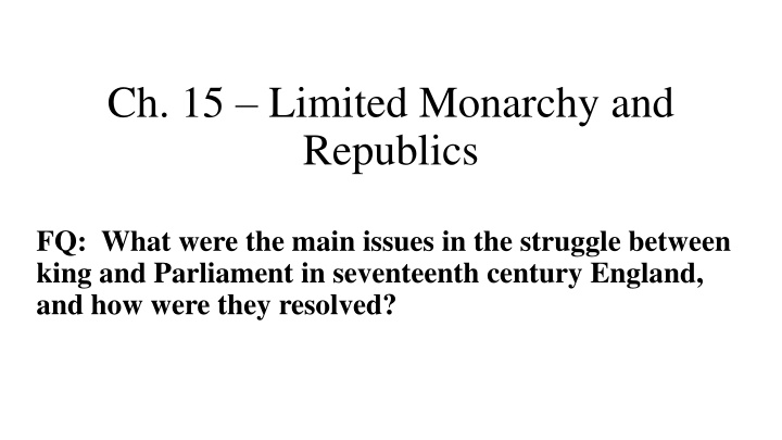 ch 15 limited monarchy and republics