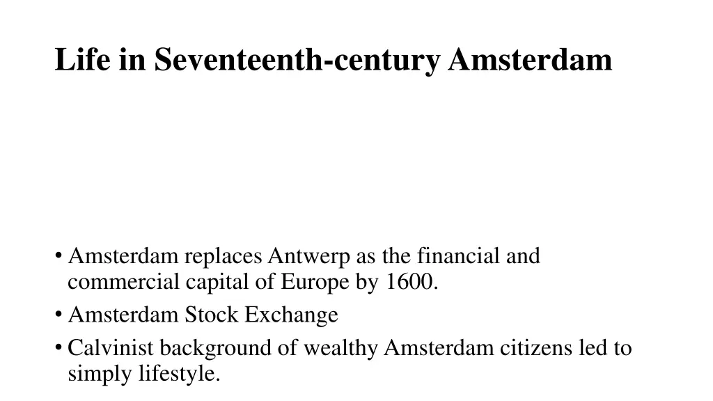 life in seventeenth century amsterdam