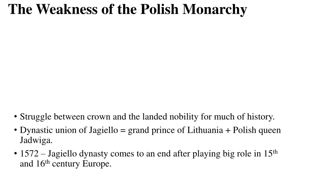 the weakness of the polish monarchy