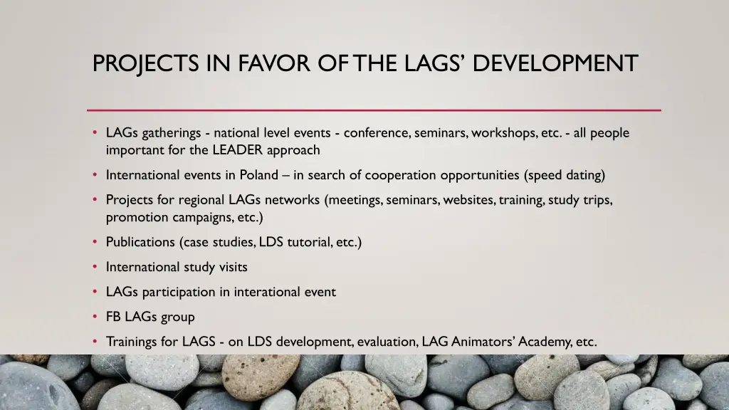 projects in favor of the lags development