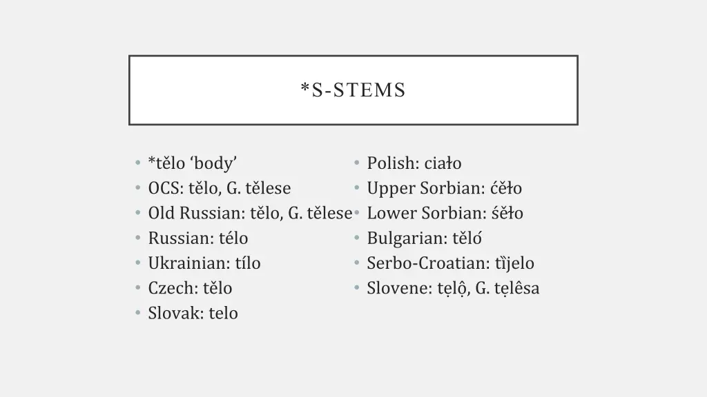 s stems