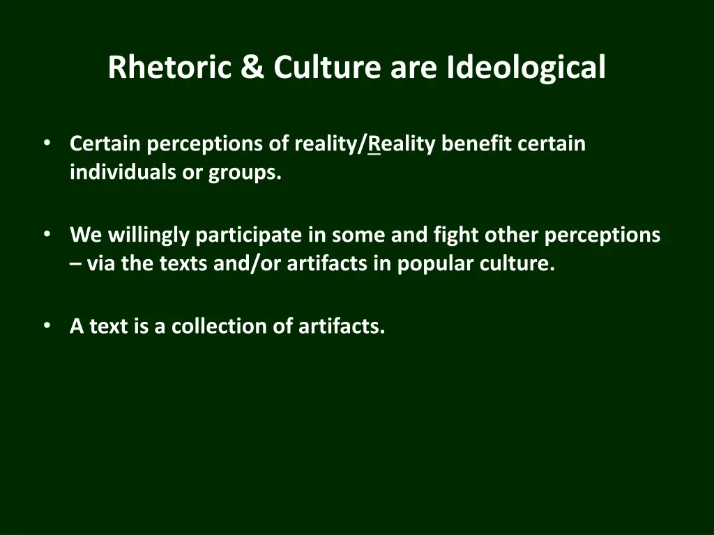 rhetoric culture are ideological 2