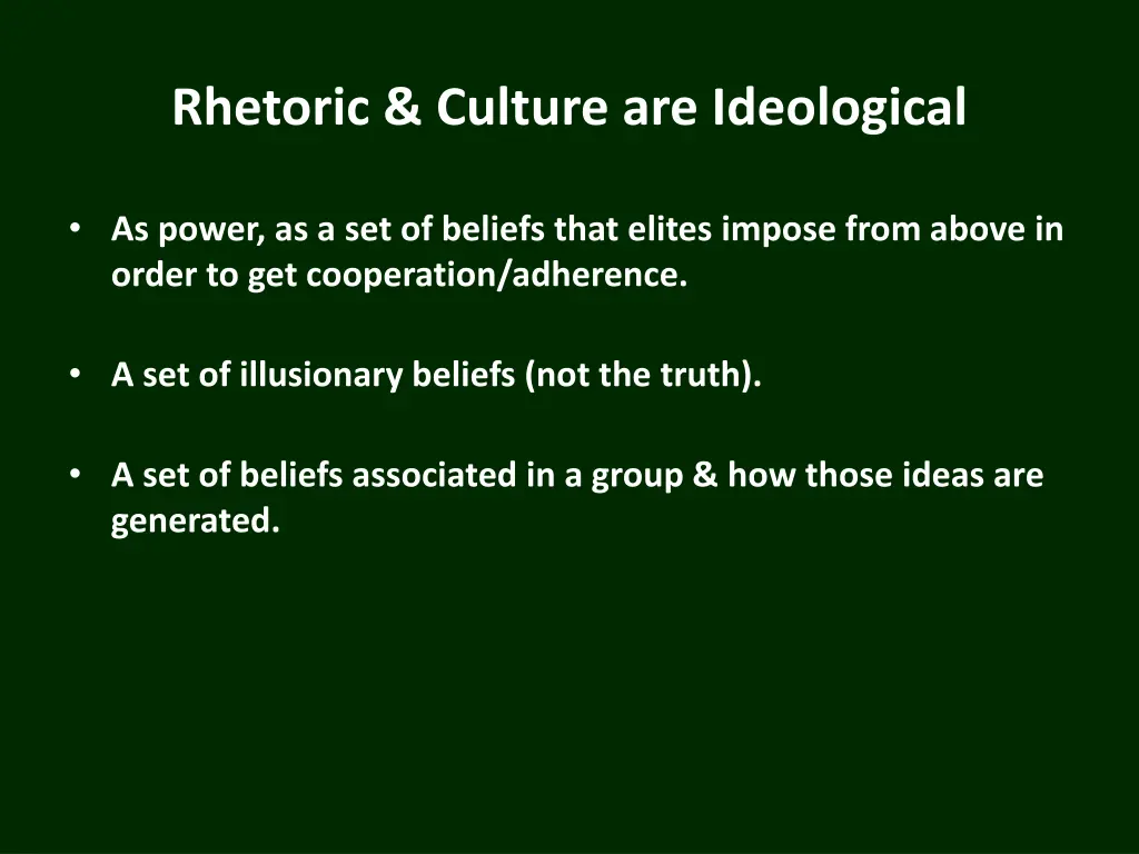 rhetoric culture are ideological