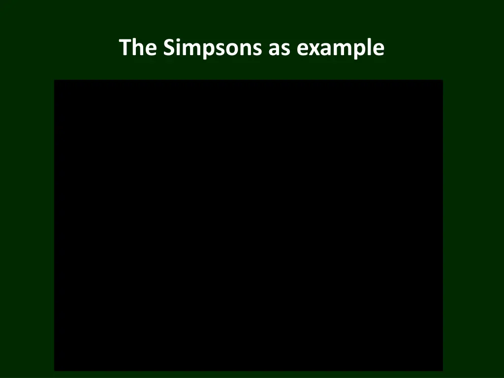 the simpsons as example