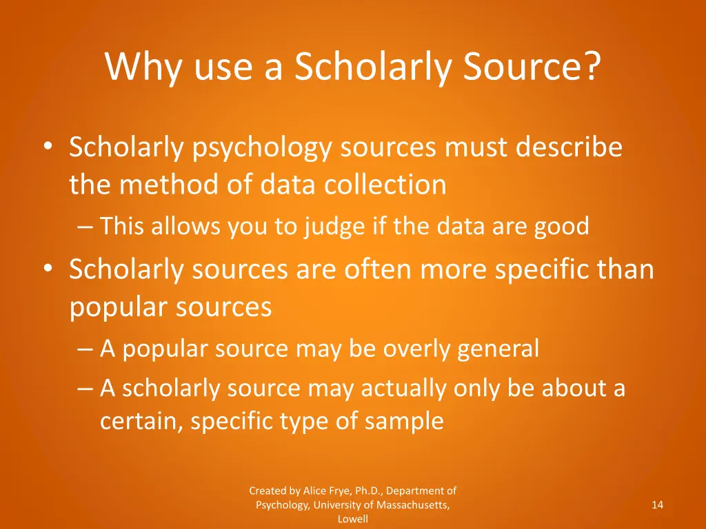 why use a scholarly source