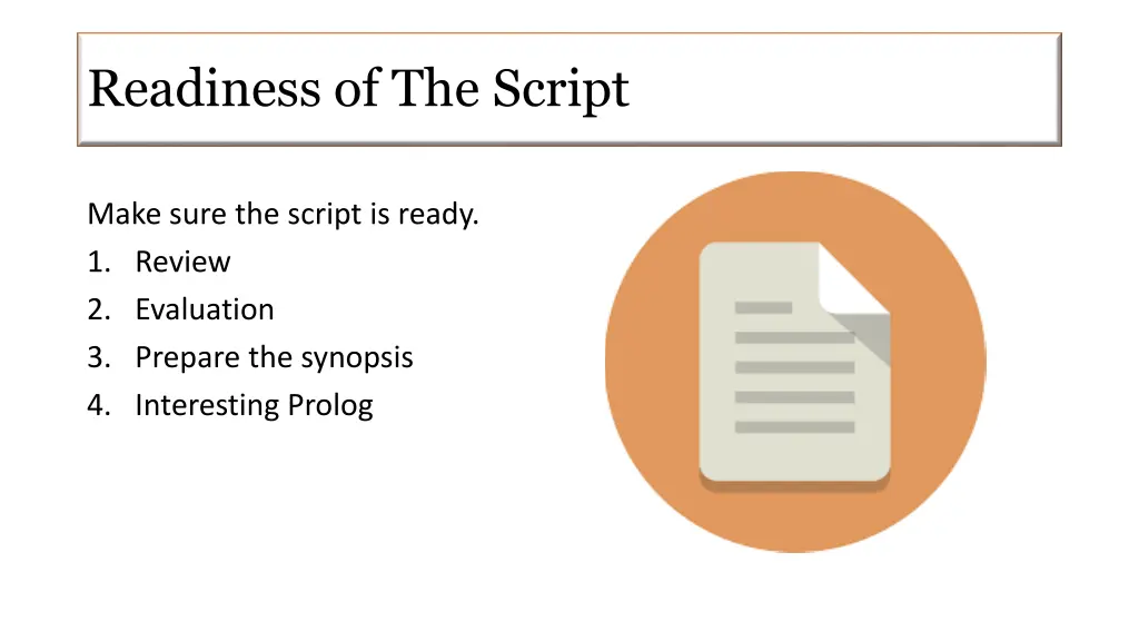 readiness of the script