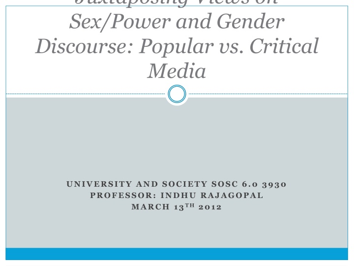 juxtaposing views on sex power and gender