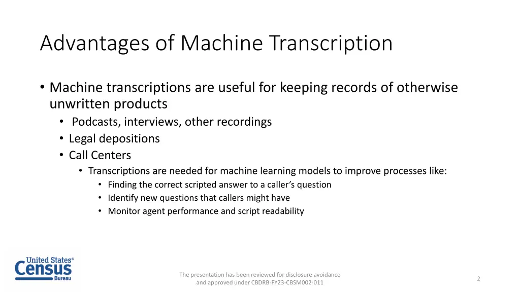 advantages of machine transcription
