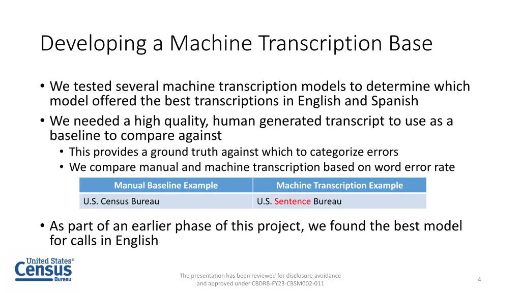 developing a machine transcription base