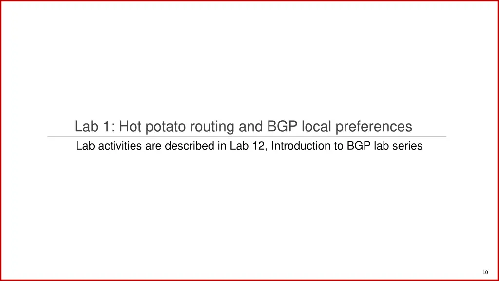 lab 1 hot potato routing and bgp local