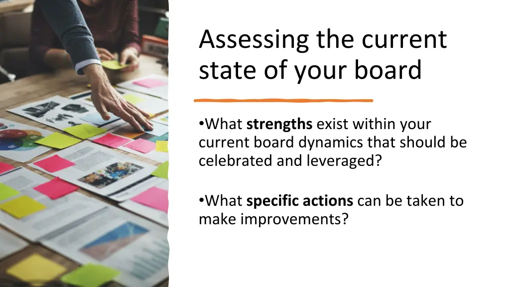 assessing the current state of your board