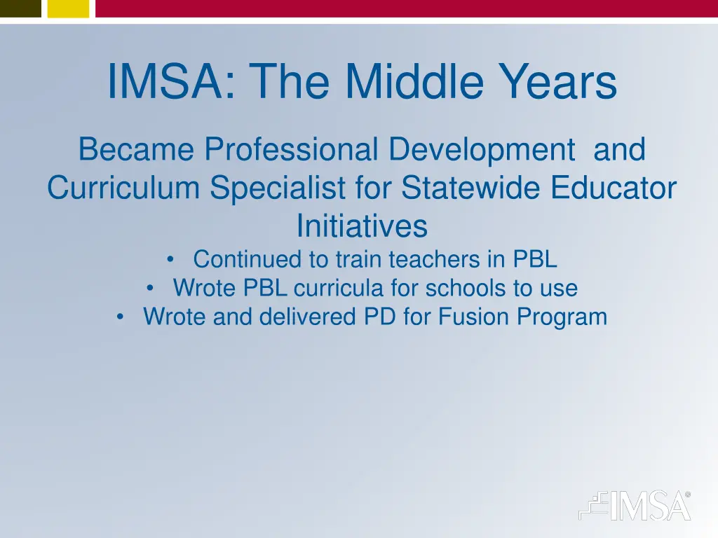 imsa the middle years