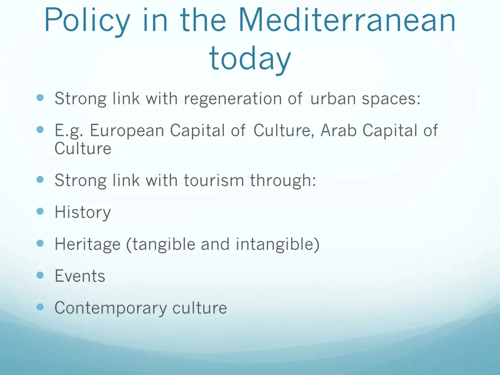 policy in the mediterranean today