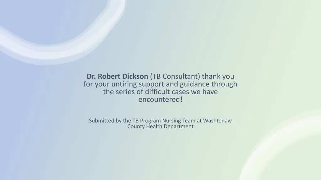 dr robert dickson tb consultant thank