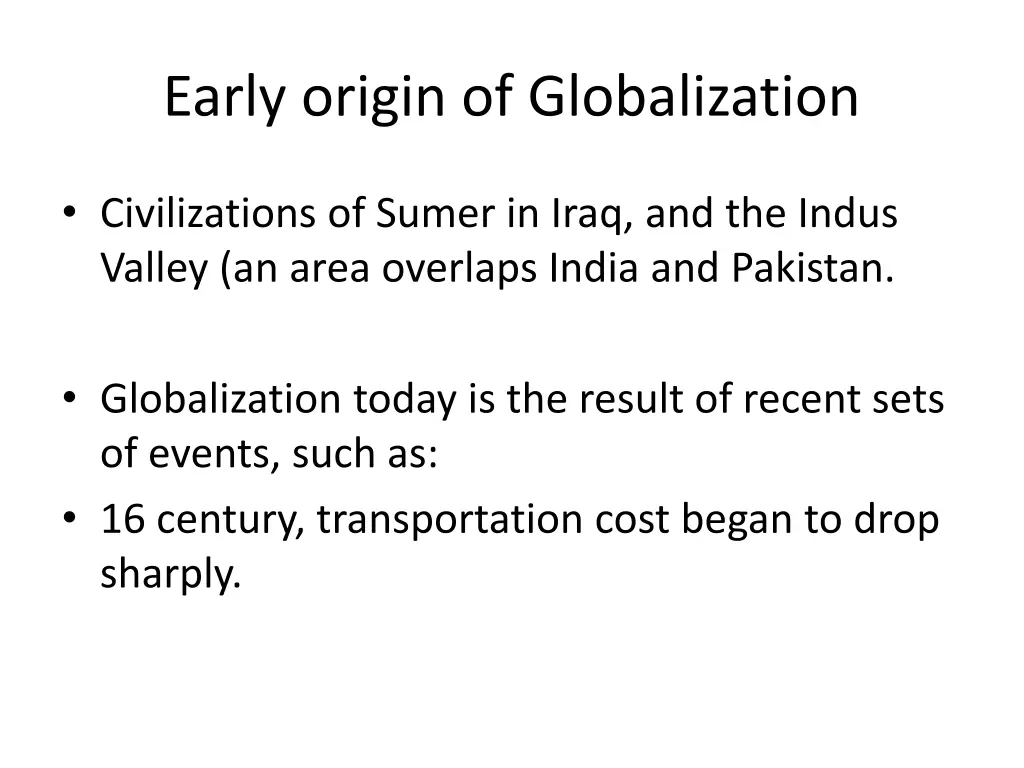 early origin of globalization