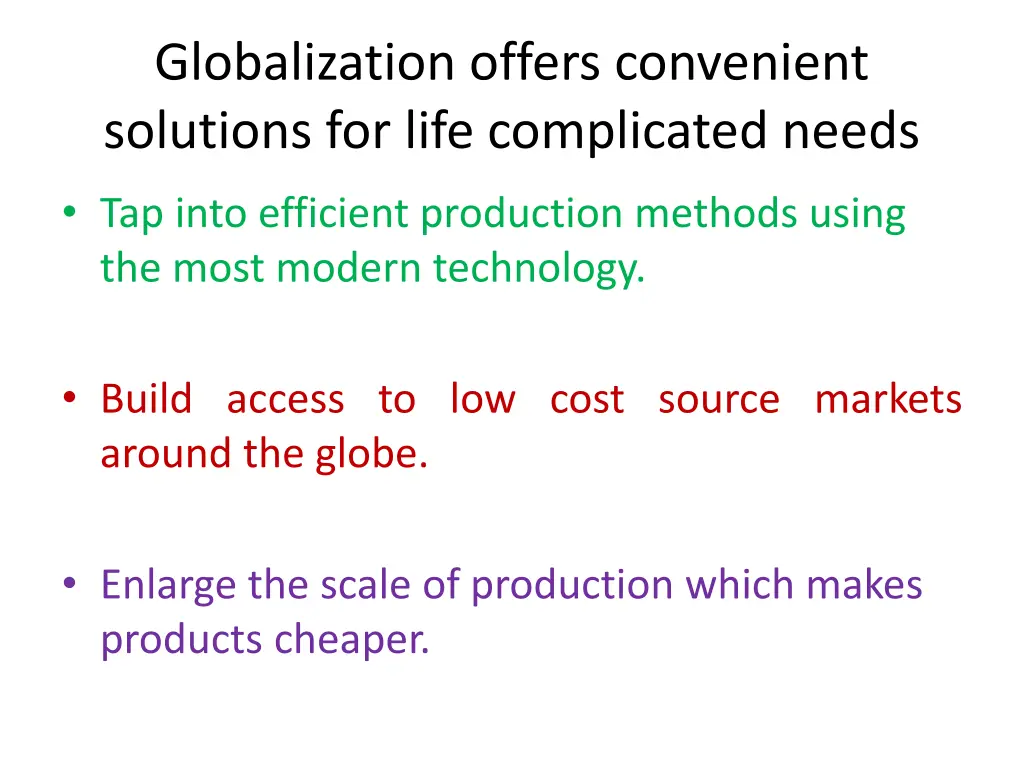 globalization offers convenient solutions