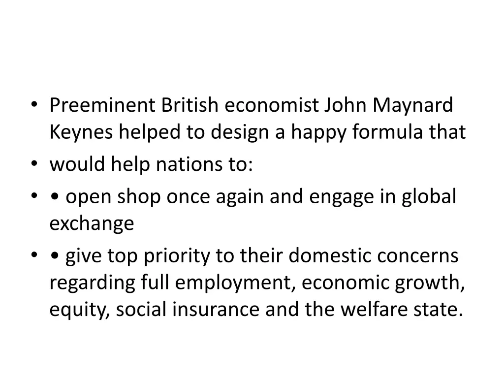 preeminent british economist john maynard keynes