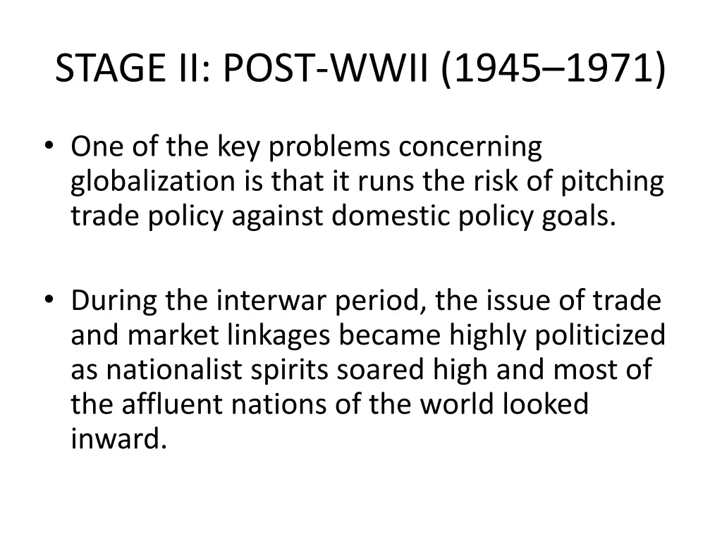 stage ii post wwii 1945 1971