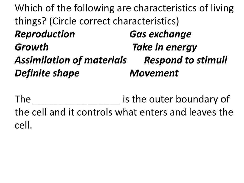 which of the following are characteristics