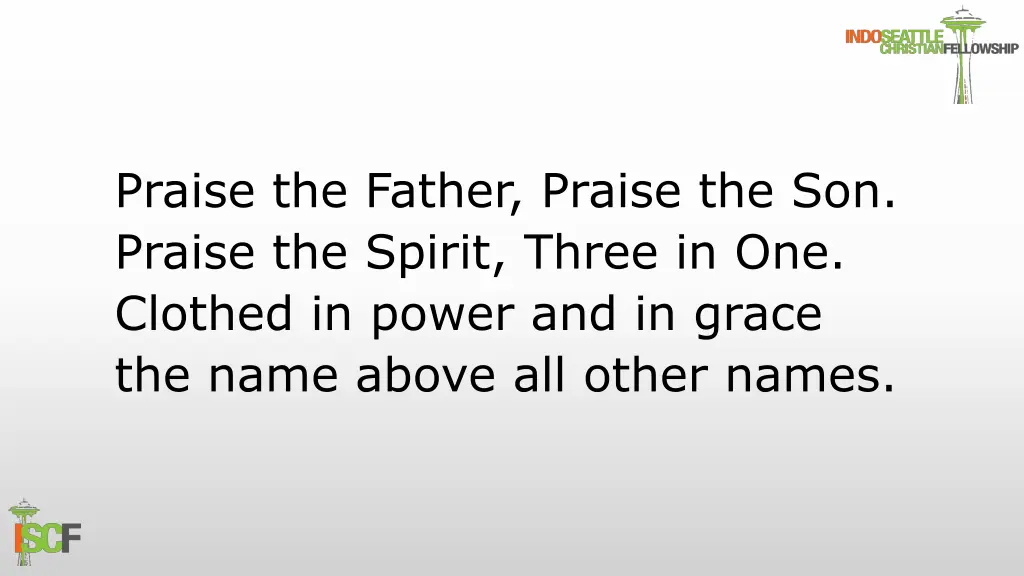 praise the father praise the son praise