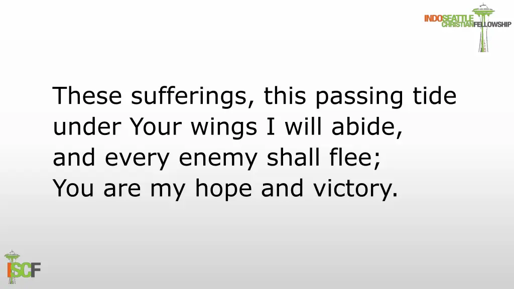 these sufferings this passing tide under your