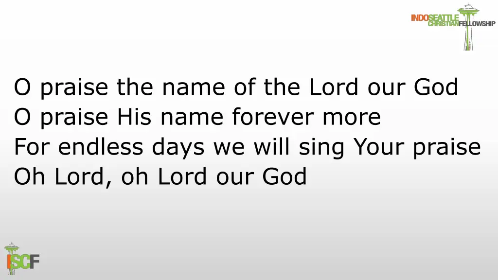 o praise the name of the lord our god o praise 1