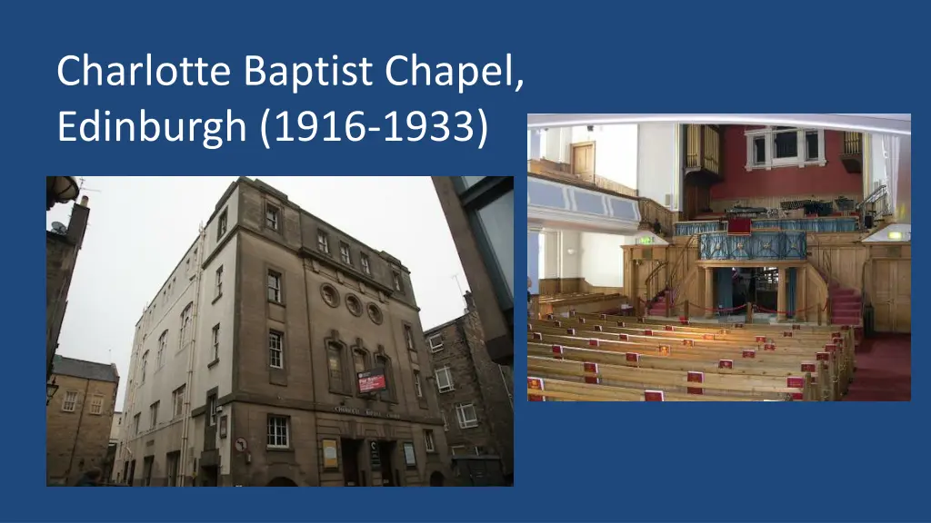 charlotte baptist chapel edinburgh 1916 1933