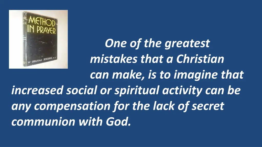 one of the greatest mistakes that a christian