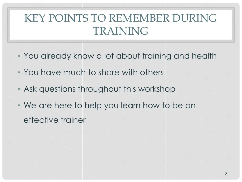 key points to remember during training