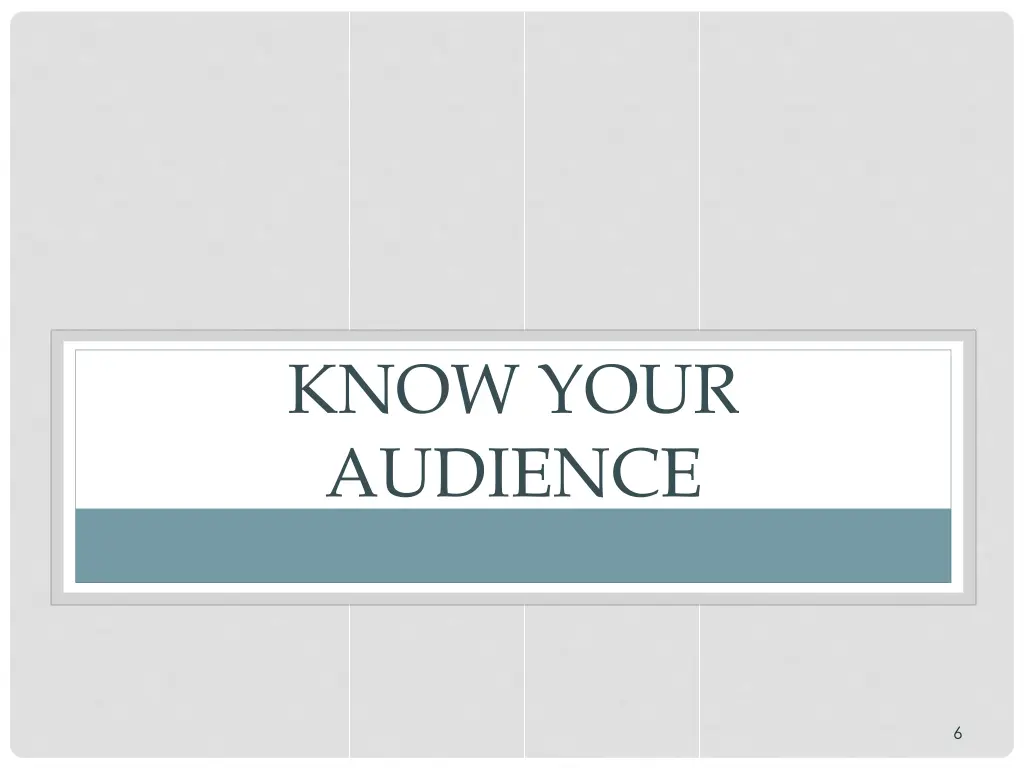 know your audience