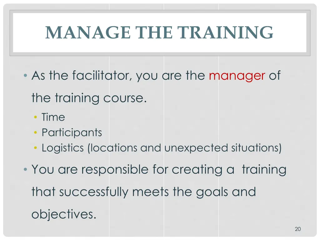 manage the training 1