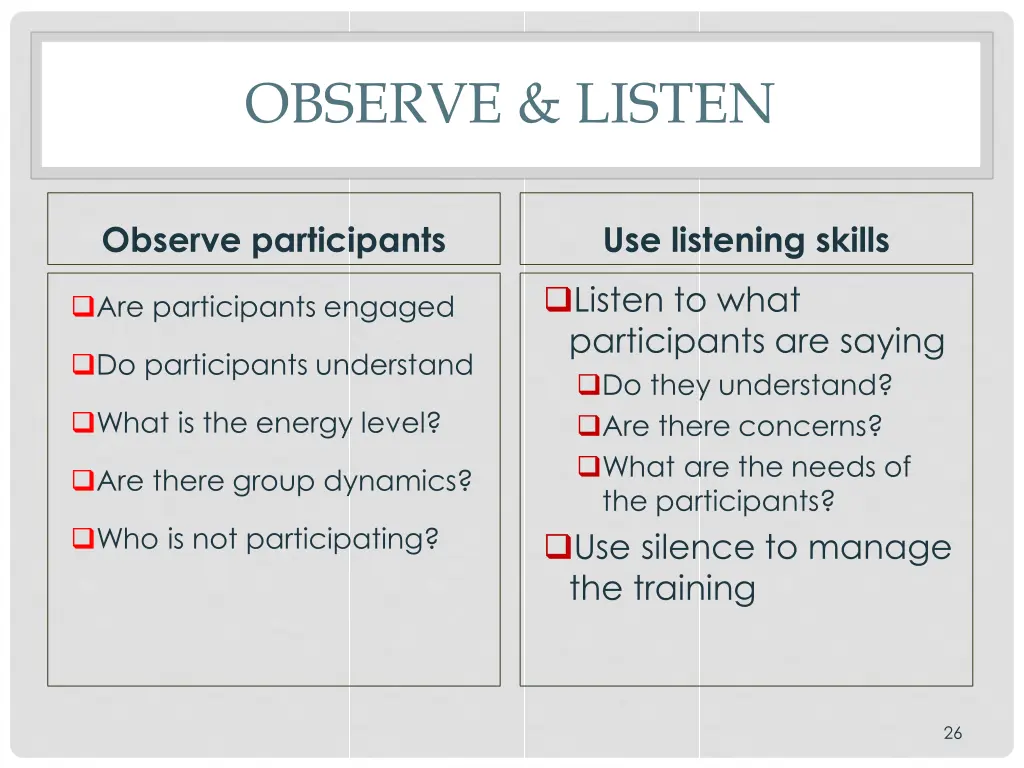 observe listen