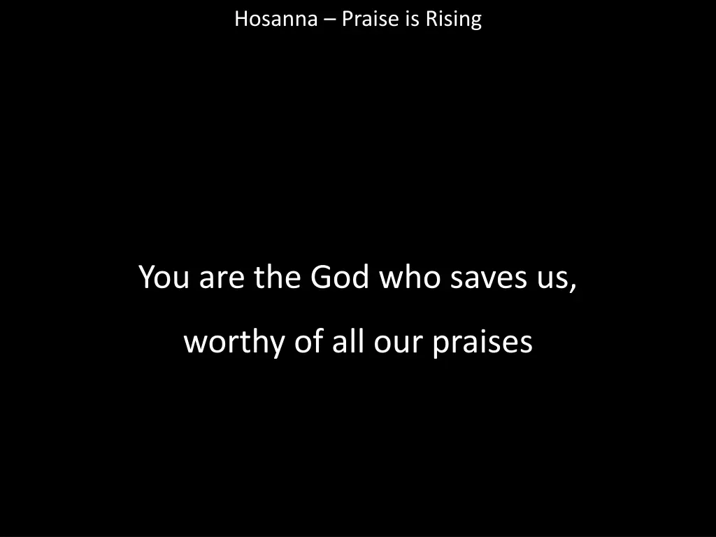 hosanna praise is rising 21