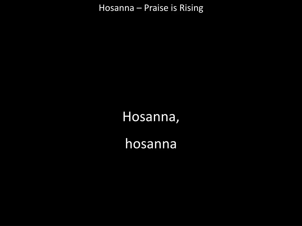 hosanna praise is rising 22