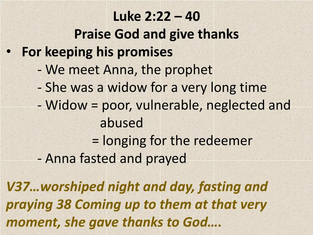 luke 2 22 40 praise god and give thanks 10