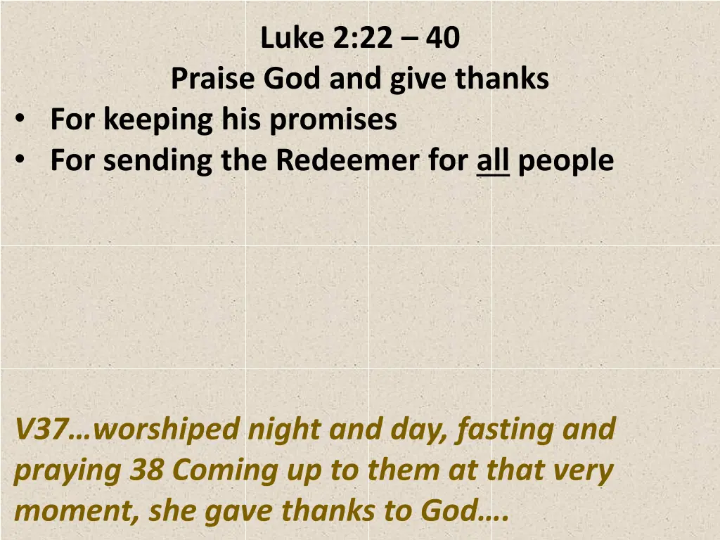 luke 2 22 40 praise god and give thanks 11