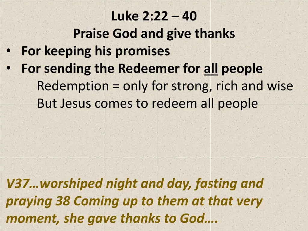 luke 2 22 40 praise god and give thanks 13