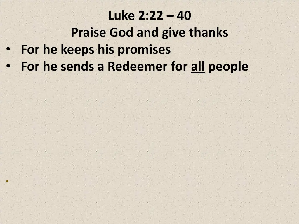 luke 2 22 40 praise god and give thanks 14