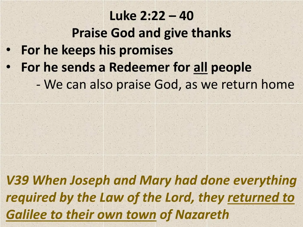 luke 2 22 40 praise god and give thanks 16