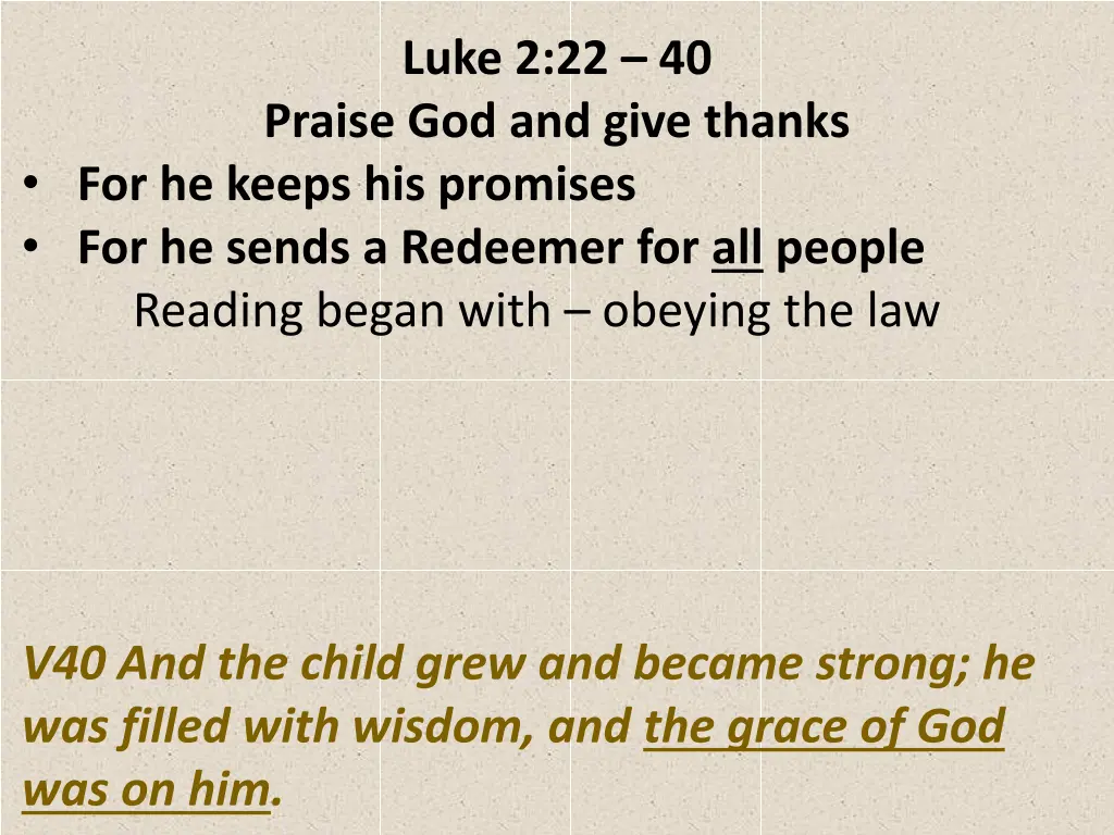 luke 2 22 40 praise god and give thanks 19