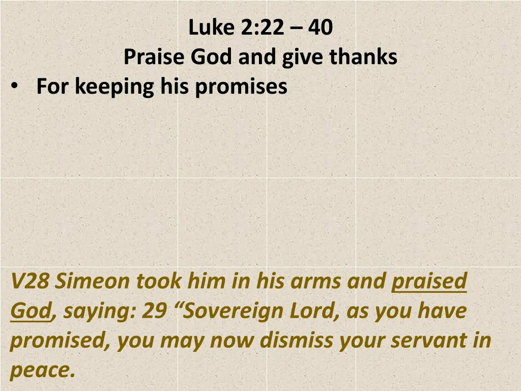 luke 2 22 40 praise god and give thanks 2