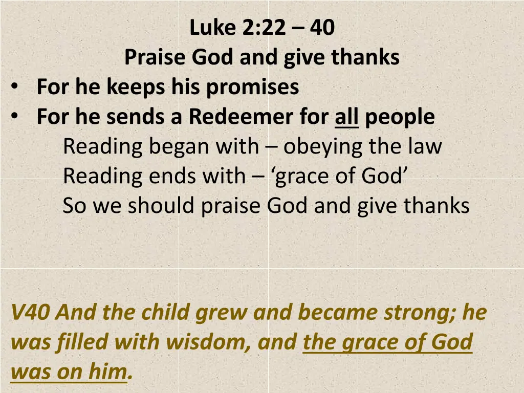 luke 2 22 40 praise god and give thanks 21