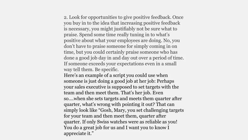 2 look for opportunities to give positive