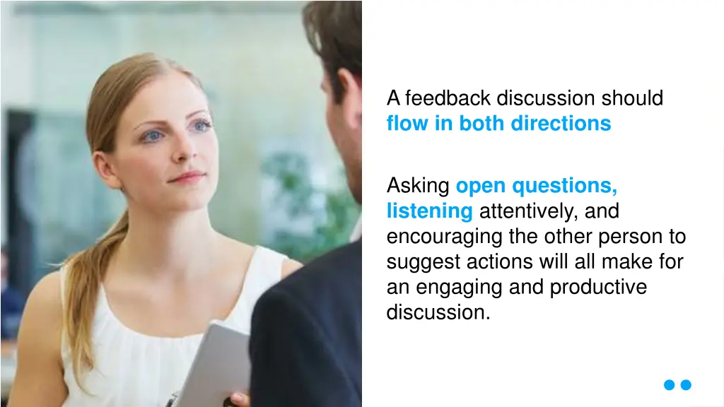 a feedback discussion should flow in both